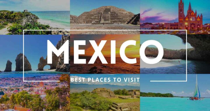 vacation destinations Mexico